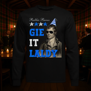 Camiseta promocional de manga larga de Robert Burns Scottish Burns Night Gie It Laldy - Product Image 3