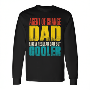Camiseta de manga larga Cooler Dad, Agente del Cambio, como un papá normal, producto promocional - Product Image 2