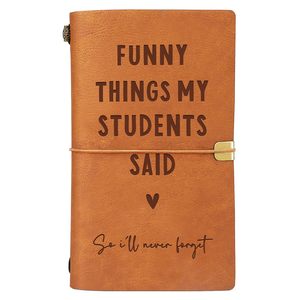 Cadeau pour enseignant : Carnet en cuir <span class=keywords><strong>de</strong></span> 140 pages « Des <span class=keywords><strong>choses</strong></span> drôles que mes élèves ont dites ». Gravé et rechargeable. Pour l'anniversaire des enseignants. - Product Image 1
