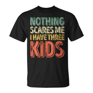 T-shirt pour la fête des pères pour le papa intrépide 'Rien ne me fait peur, j'ai trois enfants' - T-shirt promotionnel - Product Image 1