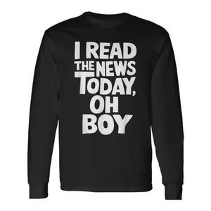Maglietta a maniche lunghe con stampa 'I Read the News Today Oh Boy' - Prodotto promozionale - Product Image 1