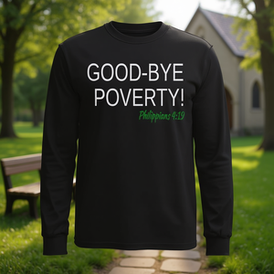 Camiseta Promocional de Manga Larga con la Frase 'Adiós a la Pobreza' de Daily Confessions - Product Image 3