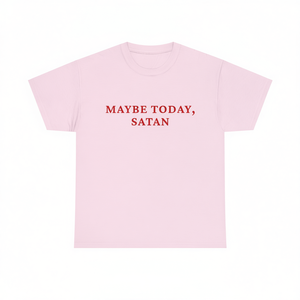 Camiseta Maybe Today Satan, textos en rosa y rojo, camiseta con meme irónico, unisex, para adultos, manga corta, cuello redondo, serigrafía - Product Image 2