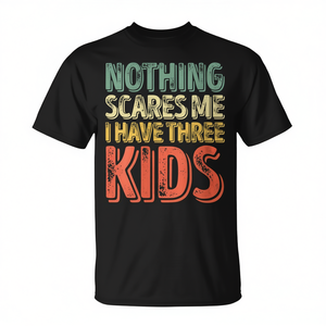 Tout ne me fait pas peur, j'ai trois enfants, t-shirt cadeau pour la fête des pères - Product Image 2