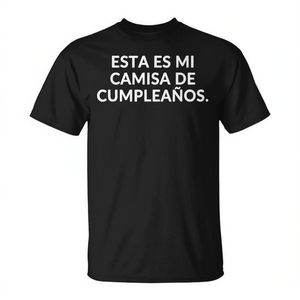 Camiseta de Cumpleaños con Estampado en Español, Unisex para Adultos, Cuello Redondo, Manga Corta, Serigrafía - Product Image 2