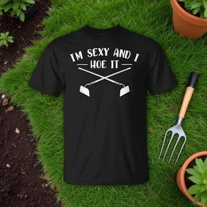 T-shirt Im Sexy And I Hoe It Gardener pour hommes, chemise décontractée noire à manches courtes, col rond, imprimé en sérigraphie - Product Image 3