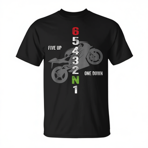 Motorcyclist Racing Gear Shift One Down Five up <b>T</b>-<b>Shirt</b> Promotional <b>Motorcycle</b> Racing Gear Shift <b>T</b>-<b>Shirt</b> - Product Image 2