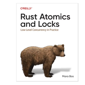 Rust Atomics and Locks, Edición de Bolsillo |   Libro de Texto sobre Concurrencia de Bajo Nivel en Práctica (Suministro al por Mayor) - Product Image 1