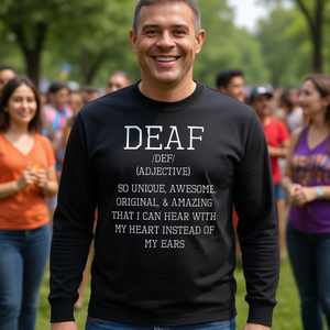 Deaf <b>Pride</b> Inspirational Motivational Long Sleeve T-Shirt Self Esteem Promotional <b>Clothing</b> - Product Image 3