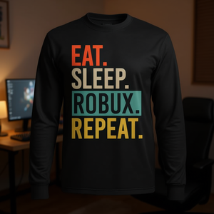 Camiseta de Manga Larga Eat Sleep Robux Repeat para Principiantes y Profesionales para Uso Promocional - Product Image 3