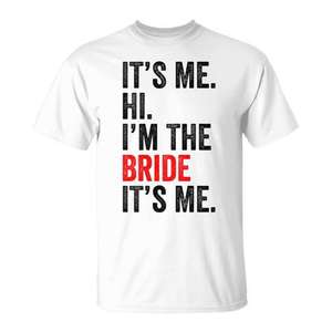 T-shirt rétro unisexe pour adulte, col rond, manches courtes, cadeau de mariage, It's Me Hi I'm The Bride It's Me - Product Image 1