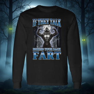 Camiseta de manga larga con meme de lobo humano y la frase 'Si hablan detrás de ti, te pueden hacer un 'Fart'', producto promocional - Product Image 3