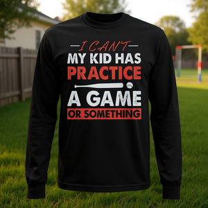 Camiseta divertida de manga larga con estampado 'No puedo, mi hijo tiene práctica o algo así' - Product Image 3