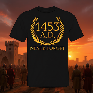 T-shirt promotionnel « Never Forget » 1453 AD - Product Image 1
