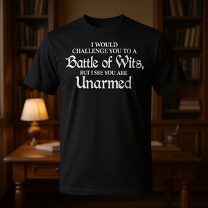 T-shirt promozionale con citazioni di Challenge Me to a Battle of Wits - Product Image 3