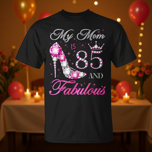 Maglietta per il 85° compleanno da donna. Celebra la fantastica ottava cinquevenna di mamma con il design 'My Mom Is 85 and Fabulous'. - Product Image 3