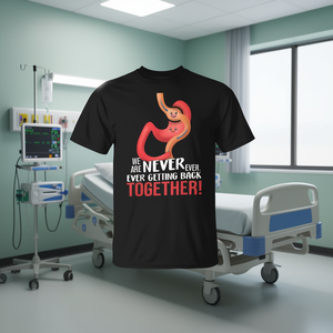 Chirurgia di Bypass Gastrico: Non Otterremo Mai, Soprattutto Mai, Mai, Mai, Mai una Maglietta Promozionale - Product Image 3