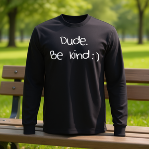 T-shirt à manches longues Dude Be Kind, produit de catégorie promotionnelle - Product Image 3