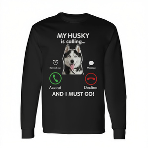 Camiseta de manga larga con estampado de "My Husky Is Calling Siberian Husky Owner", regalo de cumpleaños - Product Image 2