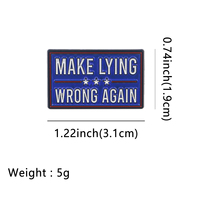 Spilla smaltata con citazione divertente "Make Lying Wrong Again", distintivo da bavero per zaino, accessori per abbigliamento, gioielli, regali