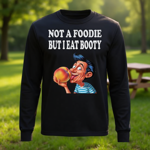 Non sono un foodie ma mangio il sedere, maglietta promozionale a maniche lunghe con umorismo per adulti - Product Image 2