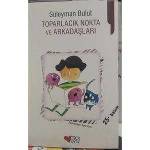 Toparlacik Dot e amici-Suleyman Bulut