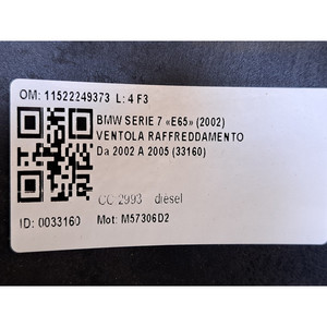 VENTILATEUR DE REFROIDISSEMENT MOTEUR BMW Série 7 E65/E66/E67/E68 11522249373 M57306D2 diesel 2993 (05>) - Product Image 2