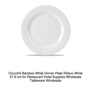 Plato de Cena Blanco de Bambú Churchill Rilievo de 27.6 cm para Restaurante, Hotel, Suministros al por Mayor, Vajilla al por Mayor - Product Image 2