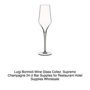 Copa de Vino Luigi Bormioli Collez. Champán Supremo 24 cl, Suministros para Bares, Suministros para Restaurantes y Hoteles, Venta al por Mayor - Product Image 2