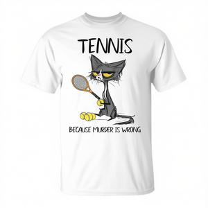 T-shirt Tennis Cat Play Tennis car tuer est mal. - Product Image 2