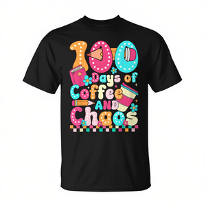 เสื้อยืดวันครบรอบ 100 วันเปิดเทอมสไตล์วินเทจ สำหรับครู  100 วันแห่งกาแฟและความวุ่นวาย - Product Image 2