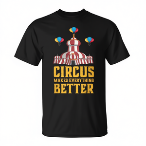 T-shirt Circus Big Top, design Circus Makes Everything Better, en coton noir, taille adulte unisexe - Product Image 2