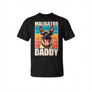 เสื้อยืดเบลเยียมมาลินัวส์ แด๊ด แมลลิเกเตอร์ ดีไซน์สำหรับคุณพ่อเพื่อการส่งเสริมการขาย - Product Image 2