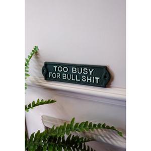 Quá bận rộn cho bull Shit tường dấu hiệu thủ công kim loại thủ công tùy chỉnh tường và cửa gắn tấm biển hiệu và mảng bám giá rẻ - Product Image 1