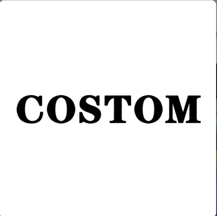 Custom