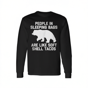 Les gens dans les sacs de couchage sont comme des tacos à la coquille molle, t-shirt à manches longues, vêtements de camping - Product Image 3