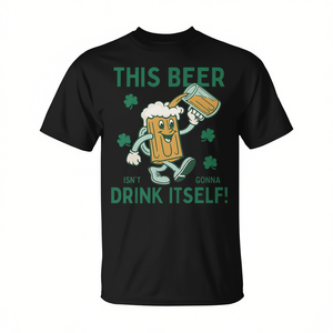 Cette bière n'aura pas la prétention de s'en boire toute seule T-shirt pour la Saint-Patrick - Product Image 2