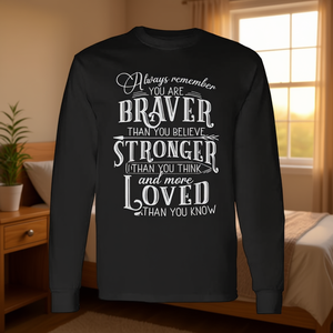 Camiseta de manga larga Get Well Soon: Eres más valiente de lo que crees, más fuerte y más amado de lo que sabes. - Product Image 3