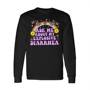 Camiseta de Manga Larga con Humor Adulto, PREGÚNTAME Sobre MI DIARREÍA EXPLOSIVA, Camiseta Polo Promocional - Product Image 1