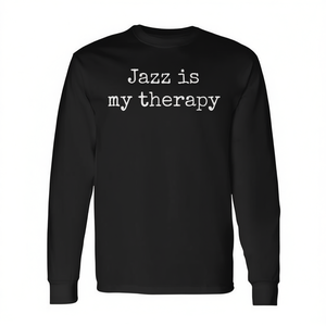 Camiseta de manga larga Jazz Is My Therapy, ropa de regalo para amantes de la música - Product Image 2