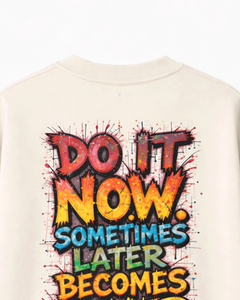 Sudadera Unisex de Manga Larga 100% Algodón con Tipografía Motivacional 'Hazlo Ahora', Estilo Urbano Informal Moderno para Invierno - Product Image 5