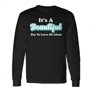Es un hermoso día para dejarme en paz, camiseta de manga larga - Product Image 3