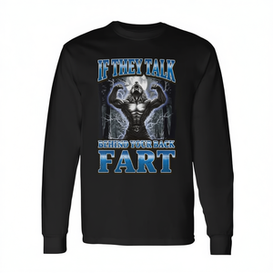Camiseta de manga larga con meme de lobo humano y la frase 'Si hablan detrás de ti, te pueden hacer un 'Fart'', producto promocional - Product Image 2
