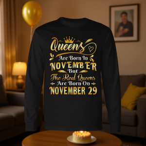 T-shirt à manches longues pour les vraies reines nées le 29 novembre, pour une célébration personnelle ou un cadeau - Product Image 3