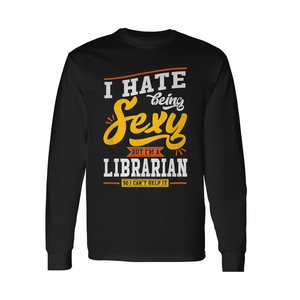 T-shirt à manches longues avec citation sexy pour le personnel de bibliothèque, design accrocheur pour les employés de bibliothèque - Product Image 2