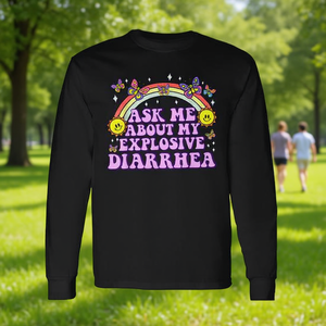 Camiseta de Manga Larga con Humor Adulto, PREGÚNTAME Sobre MI DIARREÍA EXPLOSIVA, Camiseta Polo Promocional - Product Image 3
