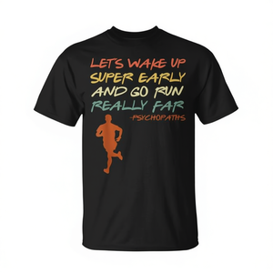 เสื้อยืด Super Early Wake-Up and Go Run สำหรับนักวิ่งเพื่อการส่งเสริมการขาย - Product Image 2