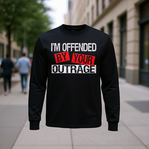 Camiseta de manga larga con estampado político: Estoy ofendido por tu indignación - Product Image 3