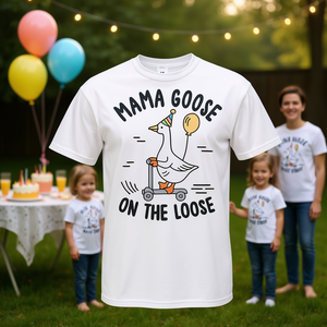 T-shirt promozionale coordinata per la famiglia per il compleanno di Mama Goose on the Loose - Product Image 3