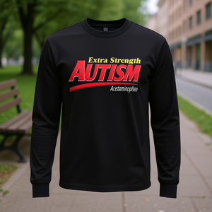 T-shirt a maniche lunghe Extra Strength Autism Meme - Categoria Promozionale - Product Image 3